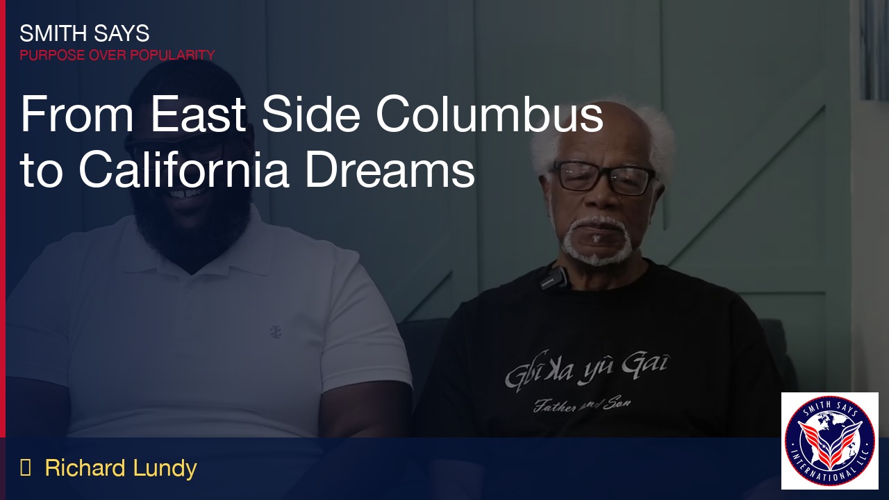 From East Side Columbus to California Dreams: Richard Lundy's Story